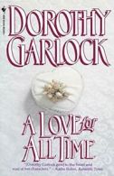 A Love for All Time.by Garlock, Dorothy New 9780553763331 Fast Free Shipping.#