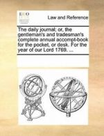 The daily journal; or, the gentleman's and trad, Contributors, Notes,,