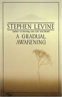 A Gradual Awakening | Stephen Levine | Book