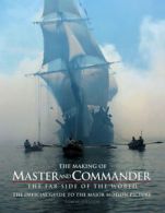 The Making of Master and Commander: The Far Side of the World by Tom McGregor