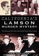 California's Lamson Murder Mystery: The Depress. Zaniello<|