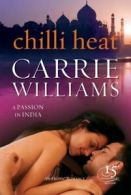Chilli heat by Carrie Williams (Paperback)