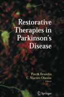 Restorative Therapies in Parkinson's Disease. Brundin, Patrik 9781489995223.#
