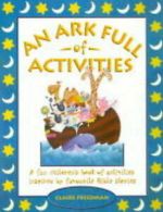 Freedman, Claire : An Ark Full of Activities