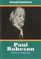 Reggae Nashville: Paul Robeson - Songs of Freedom DVD (2009) Paul Robeson cert