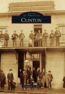 Clinton (Images of America).by Hill New 9780738588087 Fast Free Shipping<|