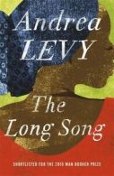 The long song by Andrea Levy (Paperback)