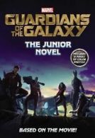 Marvel's Guardians of the Galaxy: The Junior Novel by Chris Wyatt (Paperback)