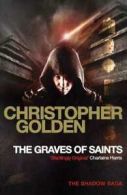 A Peter Octavian novel: The graves of saints by Christopher Golden (Paperback)