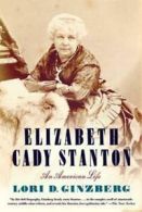 Elizabeth Cady Stanton by Lori D Ginzberg (Paperback)