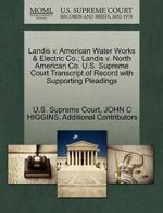 Landis v. American Water Works & Electric Co.; . Court.#*=