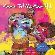 Amma Tell Me About... Holi! | Bhakti Mathur | Book