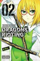 Dragons rioting. Volume 2 by Tsuyoshi Watanabe (Paperback)