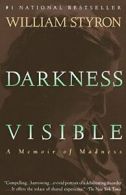 Darkness Visible: A Memoir of Madness. Styron 9780679736394 Free Shipping<|