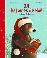 24 histoires de Noël : Le livre de l'Avent | Weninger,... | Book