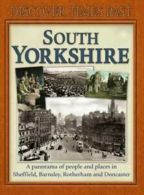 Discover Times Past South Yorkshire by Melvyn Jones