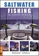 Saltw*ter Fishing in South Africa By Hennie Crous