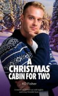 A Christmas Cabin for Two by KD Fisher (Paperback)