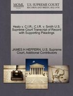 Healy v. C.I.R.; C.I.R. v. Smith U.S. Supreme C, HEFFERN, H,,