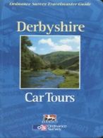Ordnance Survey travelmaster guide: Derbyshire car tours by John Brooks
