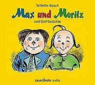 Max und Moritz: und fünf Gedichte | Busch, Wilhelm | Book