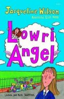 Lowri Angel, Jacqueline Wilson, ISBN 1848513682