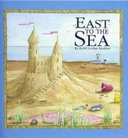 Jardine Stoddart, Heidi : East to the Sea