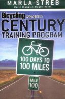 Bicycling Magazine's Century Training Program, Streb, Marla, ISB