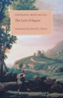 The Latin Eclogues by Giovanni Boccaccio (Paperback)