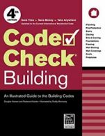 Code Check Building: An Illustrated Guide to the Building Codes.9781631865657<|