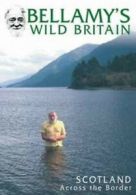 Bellamy's Wild Britain: Scotland Across the Borders DVD (2004) David Bellamy