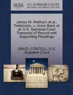 James W. Wellham et al., Petitioners, v. Union . ONTELL, J.#