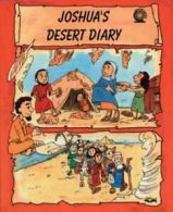 Desert diary: this diary belongs to: Joshua by Rosalind Woodman James P Smith