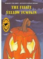 The Fierce Yellow Pumpkin. Brown, Egielski, (ILT) 9780060244798 Free Shipping<|