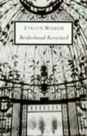 Brideshead Revisited: The Sacred And Profane Memories of Captain Charles Ryder