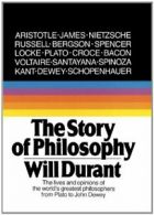 The Story of Philosophy: The Lives and Opinions. Durant<|