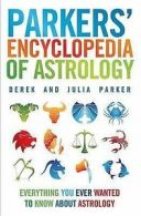 Parker, Julia : Parkers Encyclopedia of Astrology: Every
