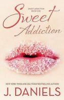 Daniels, J. : Sweet Addiction: Volume 1