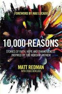 10,000 Reasons: Stories of Faith, Hope, and Thankfulness Inspired by the Worship