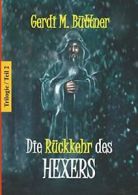 Die Ruckkehr des Hexers.by Buttner, M. New 9783741263293 Fast Free Shipping.#