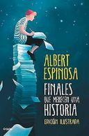 Finales que merecen una historia / Endings that Des... | Book