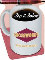 Sip & Solve S.: Crosswords by David Levinson Wilk (Paperback)