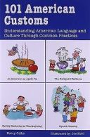 101 American Customs: Understanding Language and Culture... | Book