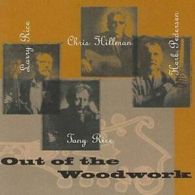 Rice, Rice, Hillman & Pedersen : Out of the Woodwork CD (1997)