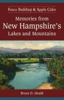 Memories from New Hampshire's Lakes and Mountai. Heald<|