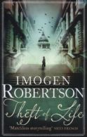 Theft of life by Imogen Robertson (Hardback)