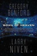 Bowl of heaven by Gregory Benford Larry Niven (Hardback)