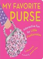 My Favorite Purse: Interactive Fun for Little Fashionistas.by Merberg New<|