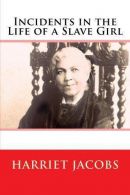 Incidents in the Life of a Slave Girl, Jacobs, Harriet, ISB