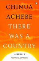 There Was a Country.by Achebe New 9780143124030 Fast Free Shipping<|